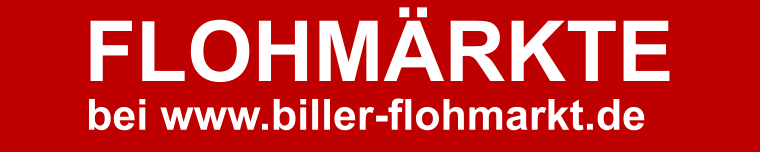 FLOHMÄRKTE  bei www.biller-flohmarkt.de